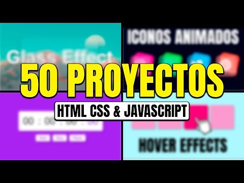 🔥 50 PROYECTOS COMPLETOS CON HTML CSS y JAVASCRIPT