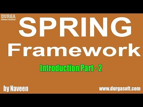 Java Spring | Spring Framework Introduction Part - 2 | by Mr Naveen