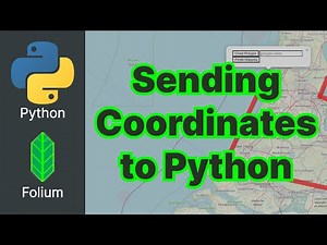 Python Folium #5 - Sending coordinates to Python