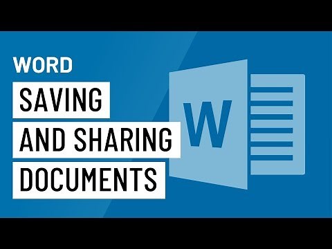 Word: Saving and Sharing Documents