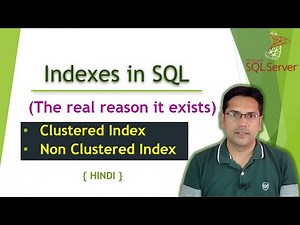 SQL Indexes In Details with example | For experience and beginner developer | Hindi