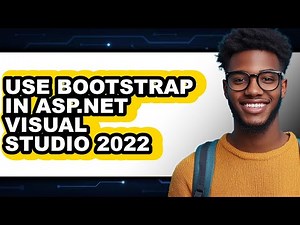 How to Use Bootstrap in Asp.net Visual Studio 2022 - Easy Guide