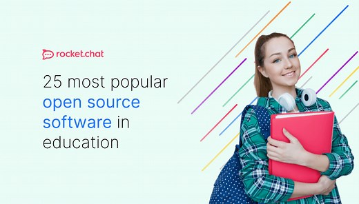 25 most popular open source software in education | Rocket.Chat