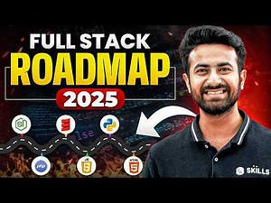How to Become Full Stack Web Developer in 2025 | Full Stack Web Development Course | Full Stack