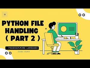 Python File Handling Part 2 | with open, Read, Write, Line by Line, Update & Delete | Code Aura