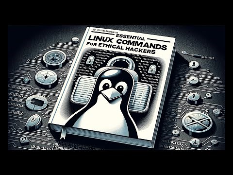Essential Linux Commands for Ethical Hackers: A Comprehensive Tutorial