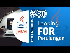 Java 30 - Looping For pada Java - Tutorial Java Netbeans Indonesia