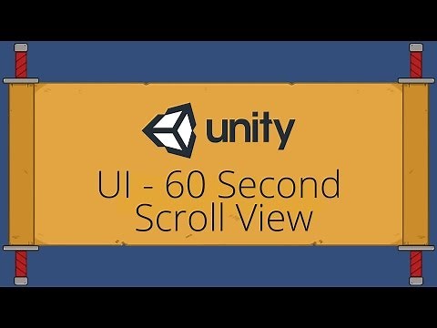 Unity UI Tutorial - Scroll Rect / Scroll View in 60 Seconds