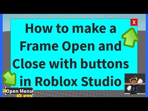 Roblox How To | Frame with Open and Close Buttons