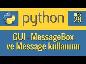 Python - 29 - GUI - MessageBox kullanımı
