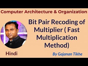 Bit Pair Recoding Method (Fast Multiplication Method) with example