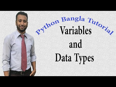 Python Bangla Tutorials 5 : Variables and Data Types