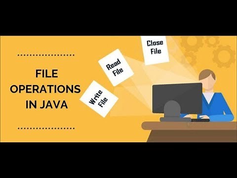 What are Java File Operations? (Tutorial # 8 - Part 1)