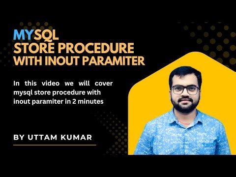 MySQL Stored Procedure INOUT Parameter Explained in 2 Minutes | 2025