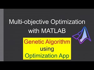 Multi-objective Optimization with MATLAB: Genetic Algorithm using Optimization Tool App | (বাংলায়)