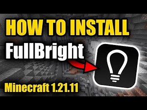 How to Install FullBright for Minecraft 1.21.11 (2026)!