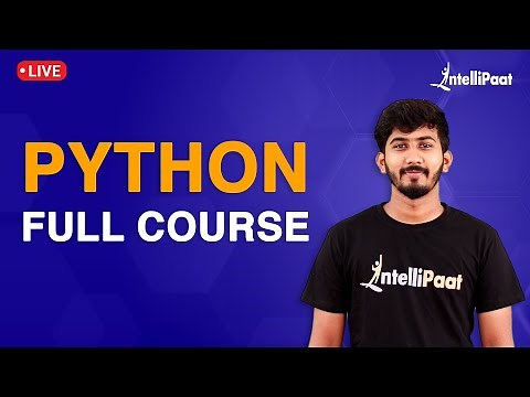 Python Course | Learn Python in 11 Hours | Python Tutorial For Beginners | Intellipaat