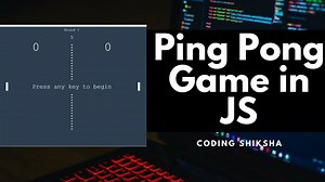 Build a Table Tennis Ping Pong Ball Game in Browser Using HTML5 CSS3 and Javascript Full Project