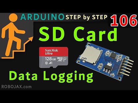 Using Micro SD Card and Data logging with Arduino | Arduino Step by Step Course Lesson 106