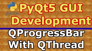 PyQt5 QProgressbar With QThread Practical Example - Codeloop