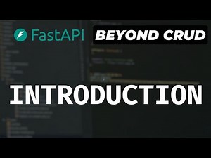 Introduction And Project Set Up - FastAPI Beyond CRUD (Part 1)