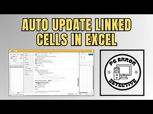 How to Auto Update Linked Cells in Excel
