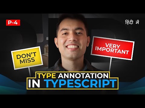 Typescript Tutorial #4: Mastering Type Annotations in TS with Practical Examples and In-depth Q&A