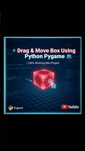 🎮 Drag & Move Box Using Python Pygame 💻 | 100% Working Mini Project #shorts #coding #python #viral