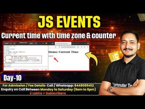 #10 JavaScript Events | Current Time with time zone & Counter | Computer Tech Academy
