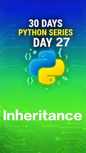 kirankumar | Day 27 | Inheritance in Python 🧬 Inheritance allows a child class to use the properties and methods of a parent class. This helps in code... | Instagram