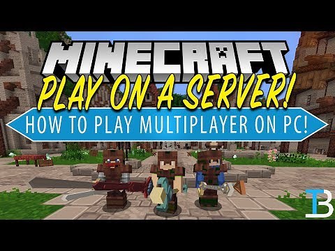 How To Play Multiplayer on Minecraft PC