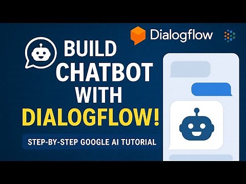 How to Build a Simple Chatbot Using Dialogflow (Google AI)