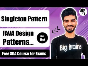 Singleton Pattern In Java | Design Principals and Design Patterns