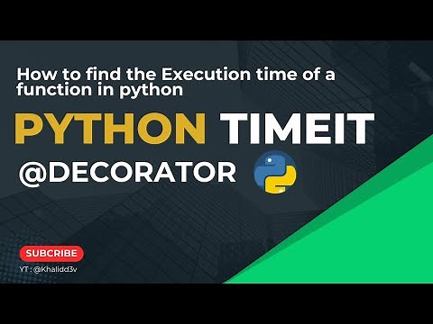 Python Timeit : 🐍 Python decorator to measure function execution time