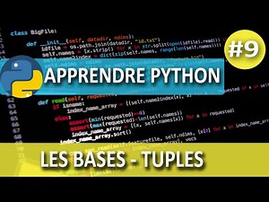 Apprendre Python-Les bases #9-Les Tuples