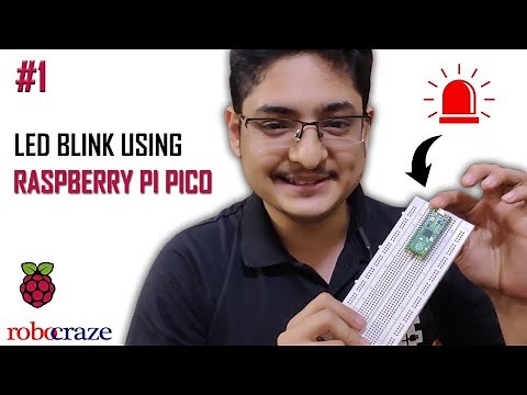 Raspberry Pi Pico using MicroPython - Tutorial #1: Blinking an LED (Digital Outputs)