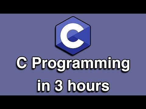 C Programming Crash Course all-in-one Tutorial (3 HOURS!)