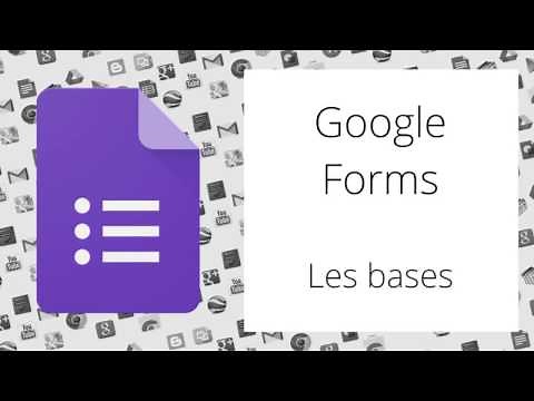 Google Forms : les bases