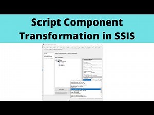 37 Script Component Transformation in SSIS
