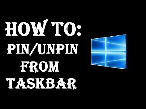How To Add And Remove Programs Icons From Taskbar - Pin/UnPin - Windows 10