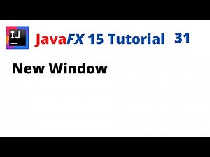 JavaFX 15 Tutorial 31 - Opening a New Window