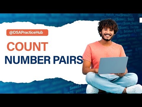 Count Number Pairs | HackerRank Problem | Java Solution Explained