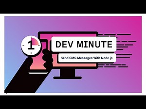 Send SMS Messages With Node.js | One Dev Minute