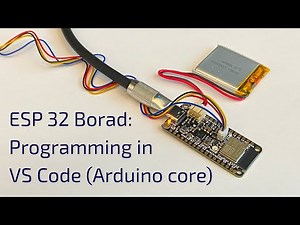 Programming ESP32 Borad in VS Code (Arduino Core)