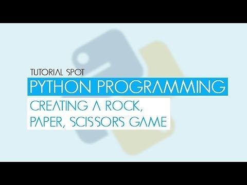 Python Programming - Creating a Rock, Paper, Scissors Game
