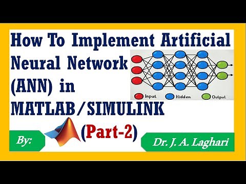 How To Implement Artificial Neural Network (ANN) in SIMULINK ? (Part-2) | Dr. J. A. Laghari