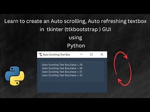 How to create an Auto scrolling, Auto refreshing textbox in Python tkinter (ttkbootstrap ) GUI