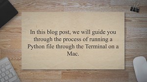 How To Run Python File In Terminal Mac