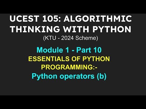 A T P | Module 1| Part 10 | Python operators (b)