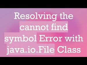 Resolving the cannot find symbol Error with java.io.File Class